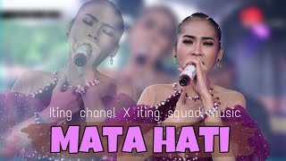 Download lagu MATA HATI - IIS DAHLIA ( VOC ITING CHANEL ) ITING SQUAD MUSIC mp3