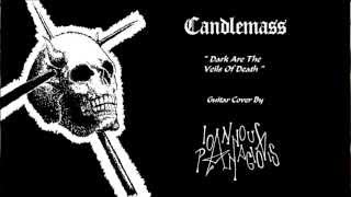 Candlemass - Dark Are The Veils Of Death (guitar cover)