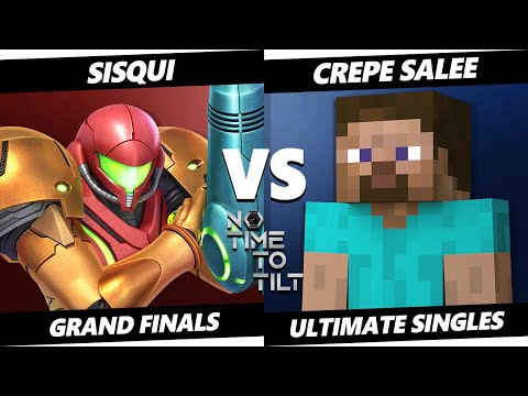No Time To Tilt GRAND FINALS - crepe salee (Steve) Vs. Sisqui (Samus) Smash Ultimate - SSBU