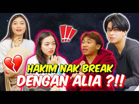 HAKIM NAK BREAK DENGAN ALIA ?!! - ADAM & EKA BERPUTIK MANIS !