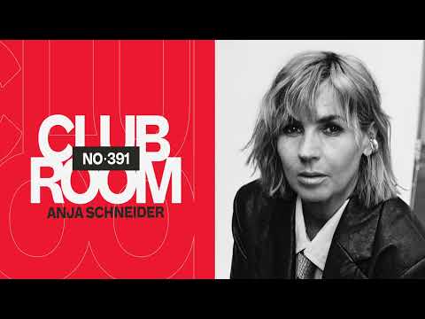 Club Room 391 with Anja Schneider