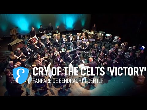 Cry of the Celts | 'Victory' (Lord of the Dance) | Fanfare De Eendracht Den Ilp