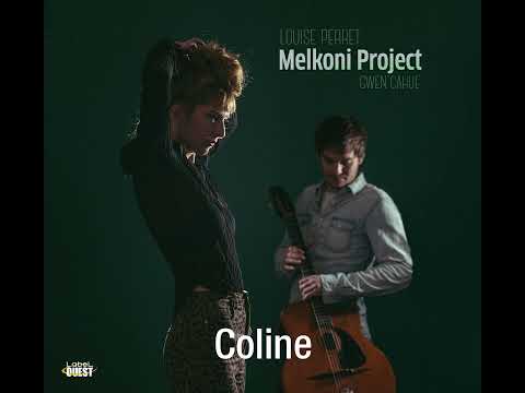 "Coline" - Melkoni Project