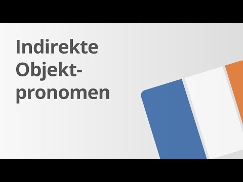lui und leur: die indirekten Objektpronomina | Französisch | Grammatik