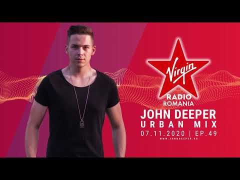 JOHN DEEPER - VIRGIN RADIO ROMANIA  EP.49 (07.11.20)