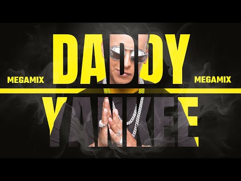 Daddy Yankee MEGAMIX (30 Tracks Que Hicieron Historia)