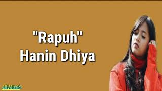 Download lagu Rapuh - (Opick) Cover by Hanin Dhiya (lirik) mp3 Download lagu Rapuh - (Opick) Cover by Hanin Dhiya (lirik) mp3
