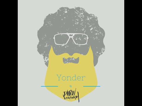 Yonder (Original Composition) | Electro-Acoustic| By Dhruv Visvanath