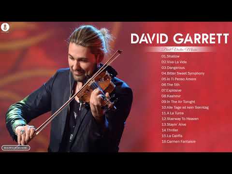 D A V I D Garrett Best Violin Collection - D A V I D Garrett Greatest Hits 2021 - Violin Playlist