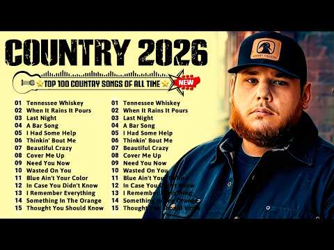 Country Music Playlist 2026 - Luke Combs, Morgan Wallen, Chris Stapleton, Jason Aldean, Luke Bryan