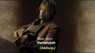 ▄▀  Hallelujah – Bon Jovi  [Legendado / Tradução] ▀▄