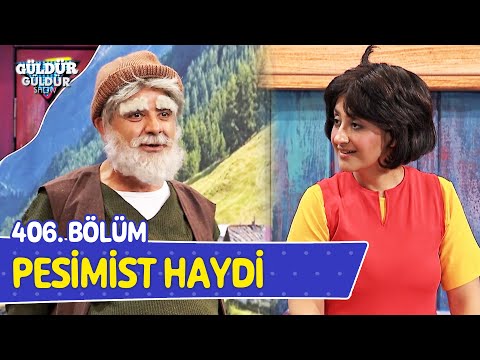 Pesimist Haydi - 406. Bölüm (Güldür Güldür Show)