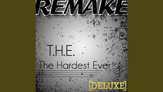 T.H.E (The Hardest Ever) (will.i.am feat Mick Jagger &amp; Jennifer Lopez Deluxe Remake)