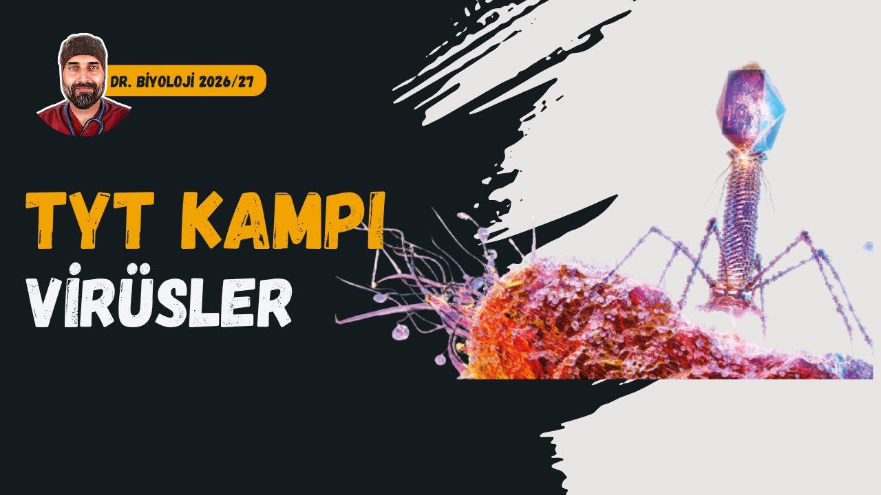 Virüsler | Dr. Biyoloji | Dönem 2026 - 2027