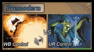 【MTG】プレモダン　白黒コントロール vs 青赤コントロール　/　WB Control vs UR Control