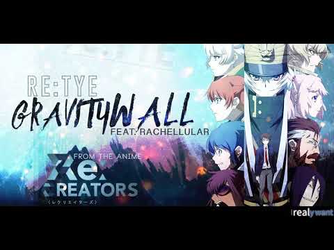 "gravityWall" English Cover - Re:CREATORS OP1 [feat. Rachellular]