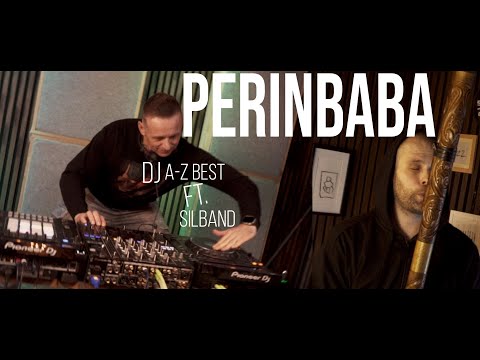 Perinbaba - SilBand ft. DJ A-Z Best (2024)