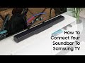 How To Connect Soundbar To Samsung TV Samsung UK