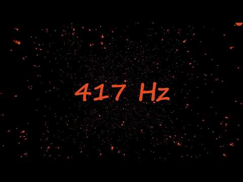 Solfeggio 417 Hz Pure Tone - Removes Negativity, Facilitates Changes