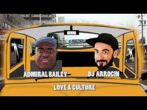 Dj Arrocin ft Admiral Bailey - Love & Culture - The Raggamuffin Machine - Riceland Records 2017.