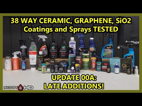 CERAMIC COATINGS  Longevity Test - 38 WAY - $9 to $1500 coatings & sealants UPDATE 00A LATE ADDITION