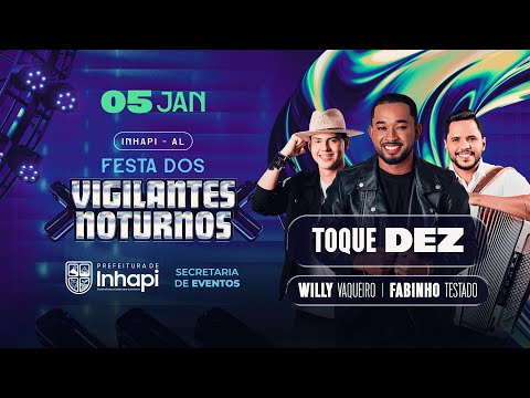Festa dos Vigilantes Noturnos // Inhapi-AL Ao Vivo 2026