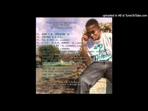 KING YM FT. A.ONEHUNNIT "TILL I DIE"