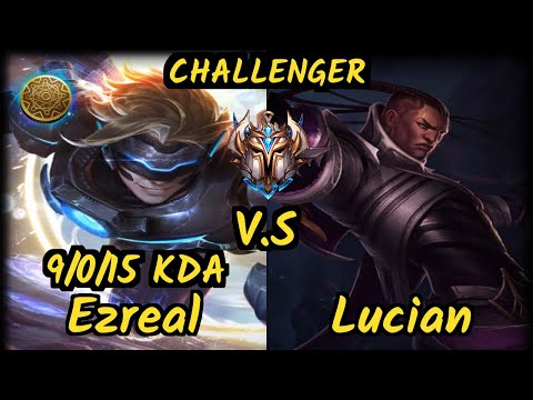 Theusma (EZREAL) vs LUCIAN - 9/0/15 KDA BOTTOM ADC CHALLENGER GAMEPLAY - BR