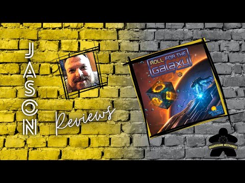 The Boardgame Mechanics Review Roll for the Galaxy