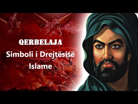 Ngjarja e Hysejnit në Qerbela - Simboli i Drejtësisë Islame