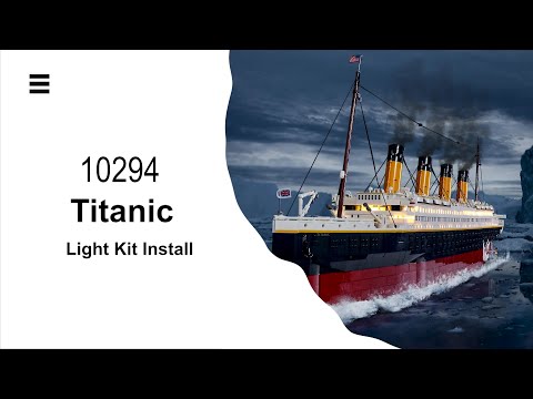 【LGK476 installation video】Lightailing Light Kit For Lego Titanic 10294 (With Sensor Switch)