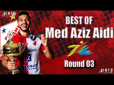 Best Of Med Aziz Aidi #RK_Vojvodina #Round_03 #Turnir_Šampiona_Doboj_2023