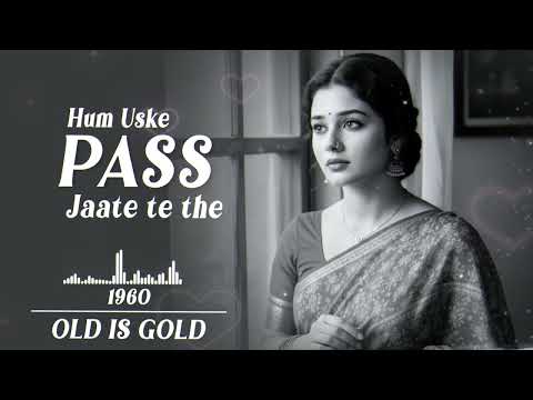 Chale to Kat hi jaayega Safar Ahista Ahista || 1960 Nostalgic Tune || New Version