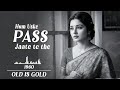 Chale To Kat Hi Jaayega Safar Ahista Ahista 1960 Nostalgic Tune New Version