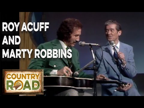 Marty Robbins and Roy Acuff  "Blue Eyes Crying in the Rain"