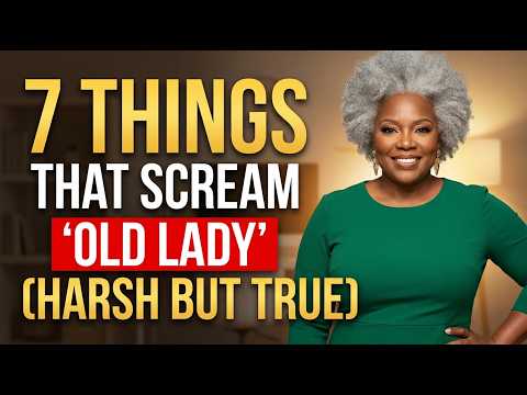 7 Things That Scream 'Old Lady' (Harsh But True): Black Women Over 50