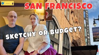 Was This Budget Hotel One of San Francisco’s Sketchiest Hotels?