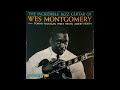 Wes Montgomery   -The incredible jazz guitar  -1960 -FULL ALBUM