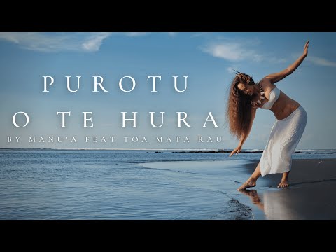 PUROTU O TE HURA - MANU'A FEAT TOA MATA RAU