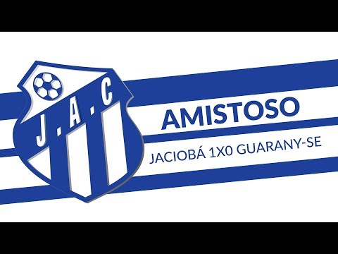Amistoso | Jaciobá 1x0 Guarany-SE