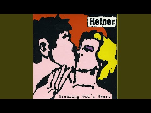 download lagu mp3 mp4 Hefner Breaking Gods Heart, download lagu Hefner Breaking Gods Heart gratis, unduh video klip Hefner Breaking Gods Heart