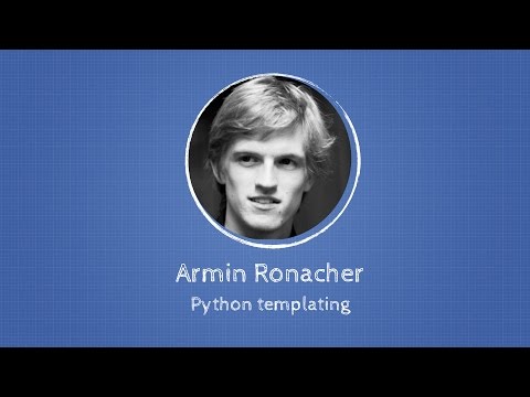 Armin Ronacher about Python templating at Django: Under The Hood