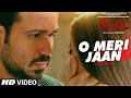 O Meri Jaan Video Song | Raaz Reboot | K.K.| Emraan Hashmi, Kriti Kharbanda, Gaurav Arora