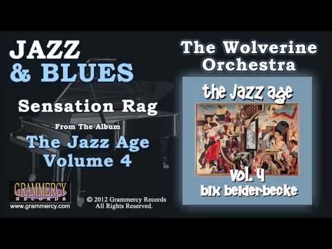 The Wolverine Orchestra Featuring Bix Beiderbecke - Sensation Rag