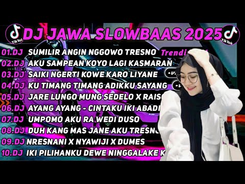 DJ SUMILIR ANGIN NGGOWO TRESNO🎵DJ KAWITANING SINAWANG REMIX TERBARU 2025 VIRAL!!!