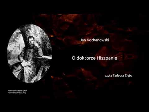 Jan Kochanowski - O doktorze Hiszpanie