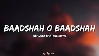 🎤Abhijeet Bhattacharya- Baadshah O Baadshah Ful