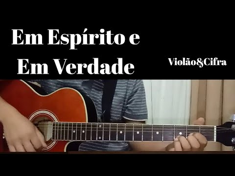 Em Espírito E Em Verdade - Giliard & Tamires