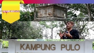CULTURE HERITAGE – Kampung Pulo dan Candi Cangkuang