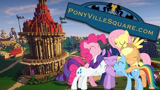 Welcome to Ponyville Square the New Brohoof|Minecraft